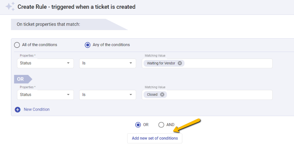 add a new set of conditions in ticket creation automation rule if needed