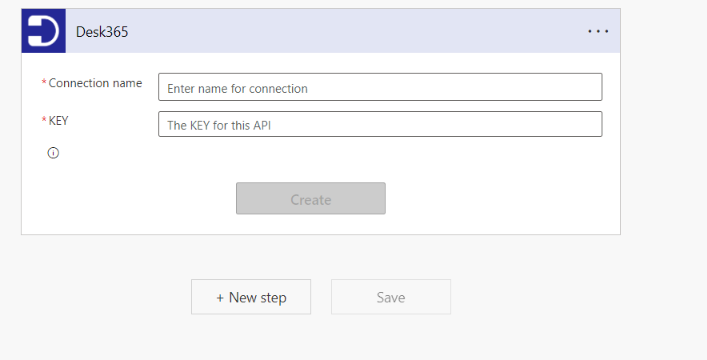 enter desk365 api key before creating a cloud flow