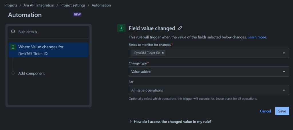 automation field value changed rule in Jira