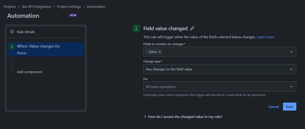 field value changed rule in Jira